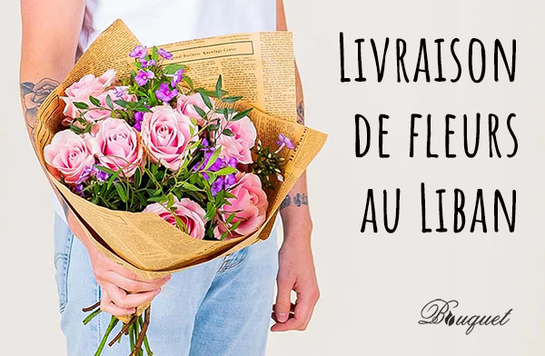 Fleurs Liban - Livraison gratuite sur Beyrouth